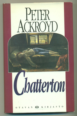 Peter Ackroyd: Chatterton