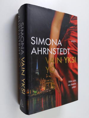 Simona Ahrnstedt : Vain yksi yö