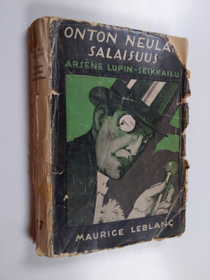 Maurice Leblanc : Onton neulan salaisuus : Arsene Lupin-s...