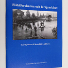 Släktforskarna och Krigsarkivet : en vägvisare till de mi... - pikkukuva 1