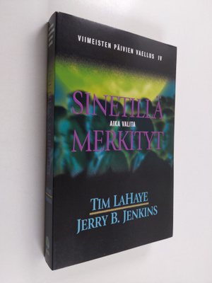 Jerry B. Jenkins : Viimeisten päivien vaellus 4, Sinetill...