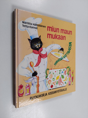 Mariitta Hämäläinen : Miun maun mukaan : ruokakirja kissa...