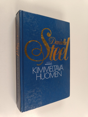 Danielle Steel : Kimmeltävä huomen