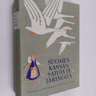 Eero (toim.) Salmelainen : Suomen kansan satuja ja tarinoita - pikkukuva 1