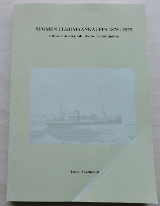 Jorma Ahvenainen: Suomen ulkomaankauppa 1875-1975