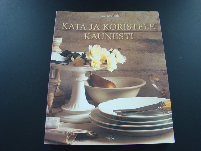 Kata ja koristele kauniisti, sisustuskirja