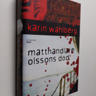 Karin Wahlberg : Matthandlare Olssons död : kriminalroman - pikkukuva 1