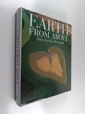 Yann Arthus-Bertrand : Earth from Above