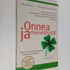 Alex ym. Rovira : Onnea ja menestystä : miksi tyytyä tila... - pikkukuva 1