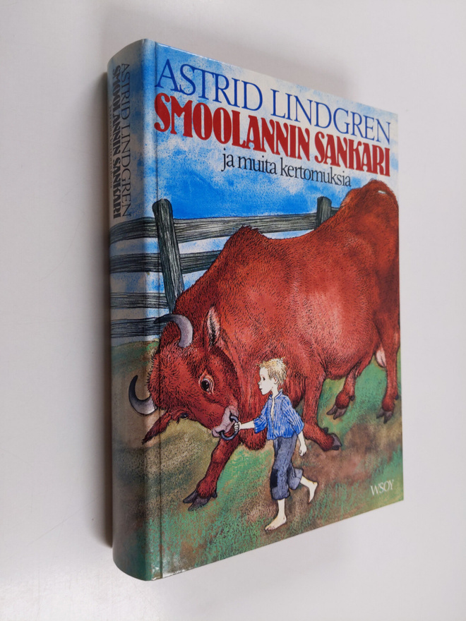 Astrid Lindgren : Smoolannin sankari ja muita kertomuksia