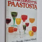 Marika Brunila ym. : Iloa ja terveyttä paastosta - pikkukuva 1