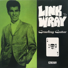 Link Wray – Live In '85 / Growling Guitar - pikkukuva 4