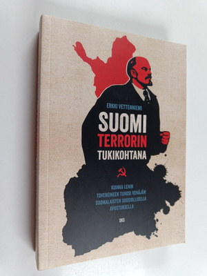 Erkki Vettenniemi : Suomi terrorin tukikohtana : kuinka L...