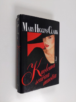 Mary Higgins Clark : Kuolema seuraa muotia
