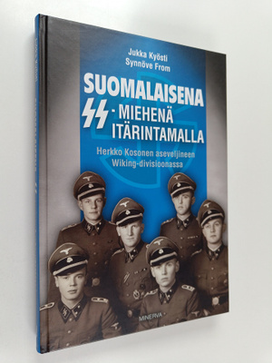 Synnöve From ym. : Suomalaisena SS-miehenä itärintamalla ...