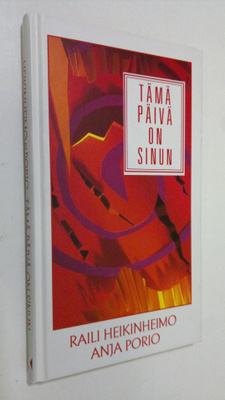 Anja Porio : Tämä päivä on sinun