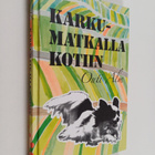 Outi Alm : Karkumatkalla kotiin - pikkukuva 1