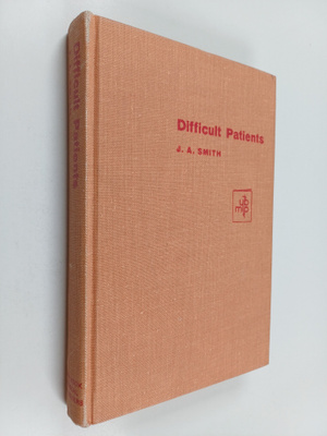J. A. Smith : Difficult Patients