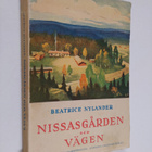 Beatrice Nylander : Nissasgården och vägen - pikkukuva 1