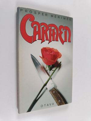 Prosper Merimee : Carmen : kertomus