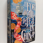 Stephen Sheppard : For All the Tea in China - pikkukuva 1