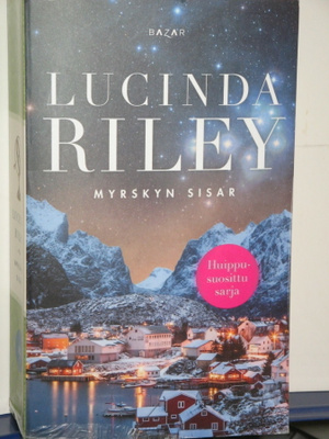 Lucinda Riley : MYRSKYN SISAR