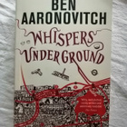 Aaronovitch, Ben: Rivers of London: Whispers Under Ground - pikkukuva 1