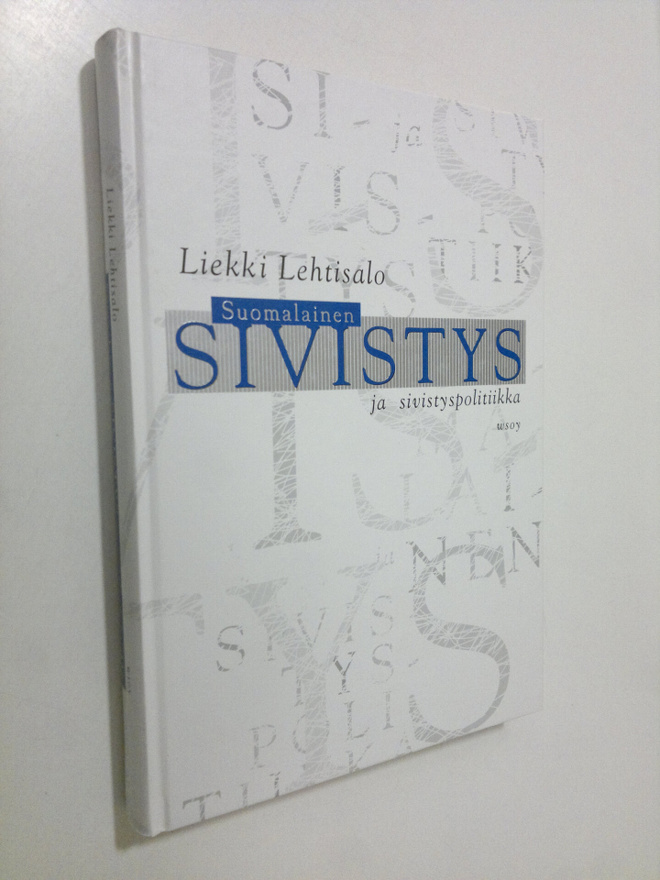 Liekki Lehtisalo : Suomalainen sivistys ja sivistyspoliti...
