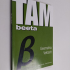 Esko Sorvali : TAMbeeta : geometria, vektorit - Geometria... - pikkukuva 1