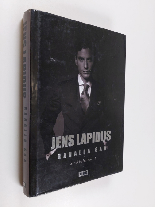 Jens Lapidus : Rahalla saa
