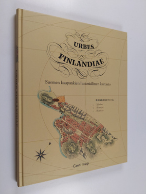 Jussi Iltanen : Urbes Finlandiae : Suomen kaupunkien hist...