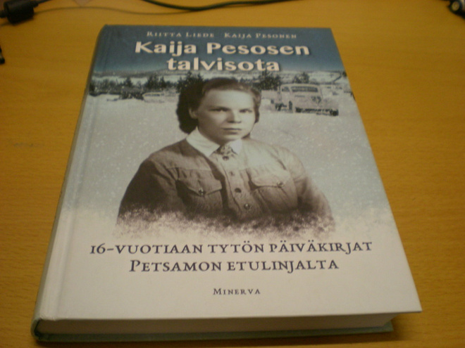 Riitta Liede - Kaija Pesonen: Kaija Pesosen talvisota - 16-v