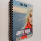 Anna Sirkiä : Arvovalintoja - keittiöstä kansainvälisille... - pikkukuva 1