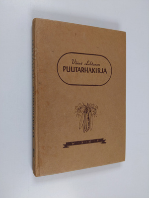 Väinö Lehtonen : Puutarhakirja