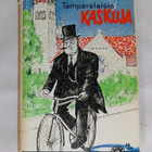 Tamperelaisia kaskuja 1, Kustaa III:sta nykypäiviin - pikkukuva 1