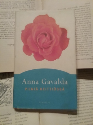 Anna Gavalda - Viiniä keittiössä (sid.)
