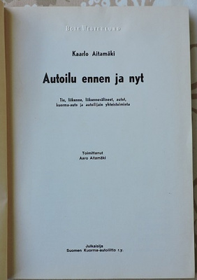 Kaarlo Aitamäki: Autoilu ennen ja nyt