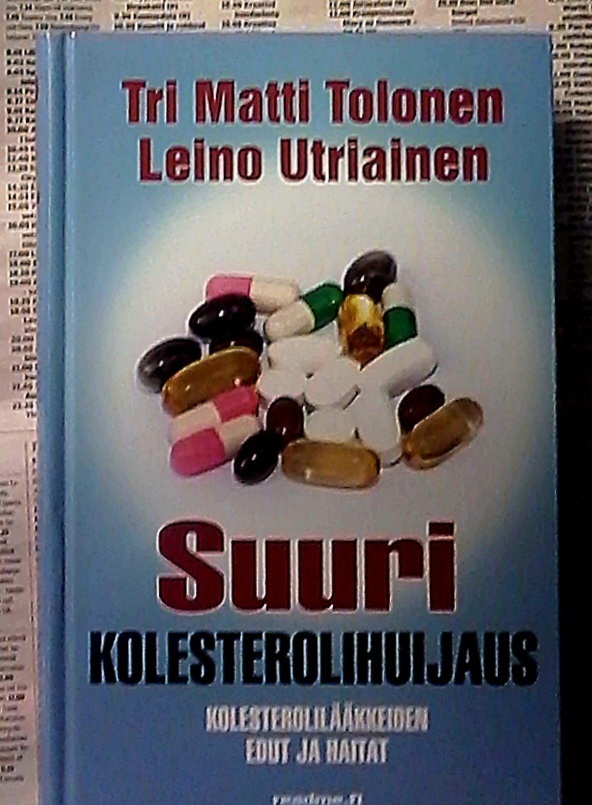 Matti Tolonen - Suuri kolesterolihuijaus (sid.)