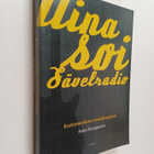 Pentti Kemppainen : Aina soi Sävelradio : radiomusiikista... - pikkukuva 1
