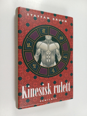 Staffan Bruun : Kinesisk rulett