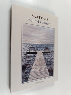 Hellevi Viemerö : Saattaja : romaani