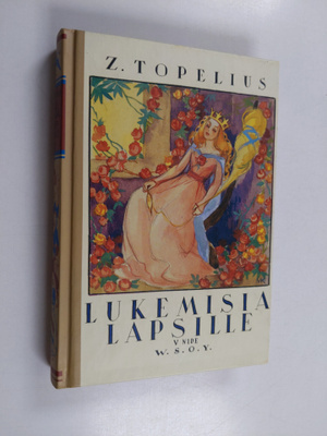 Zacharias Topelius : Lukemisia lapsille 5 nide