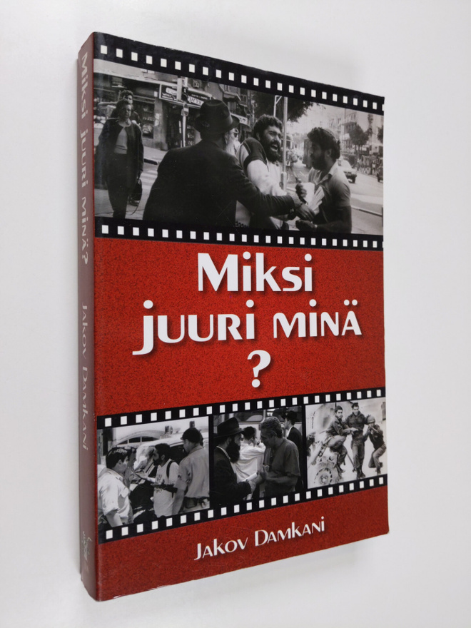 Jakov Damkani : Miksi juuri minä