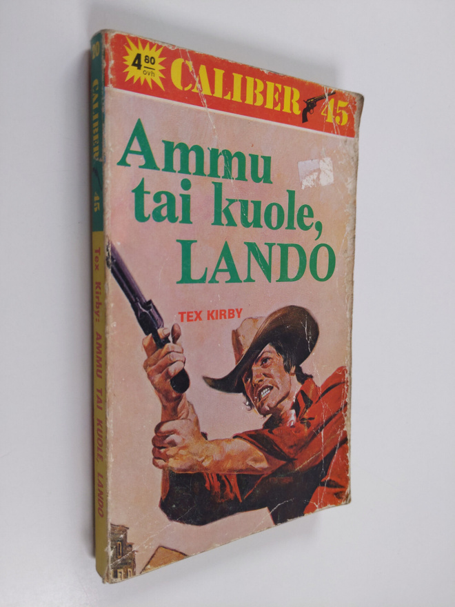 Tex Kirby : Ammu tai kuole, Lando