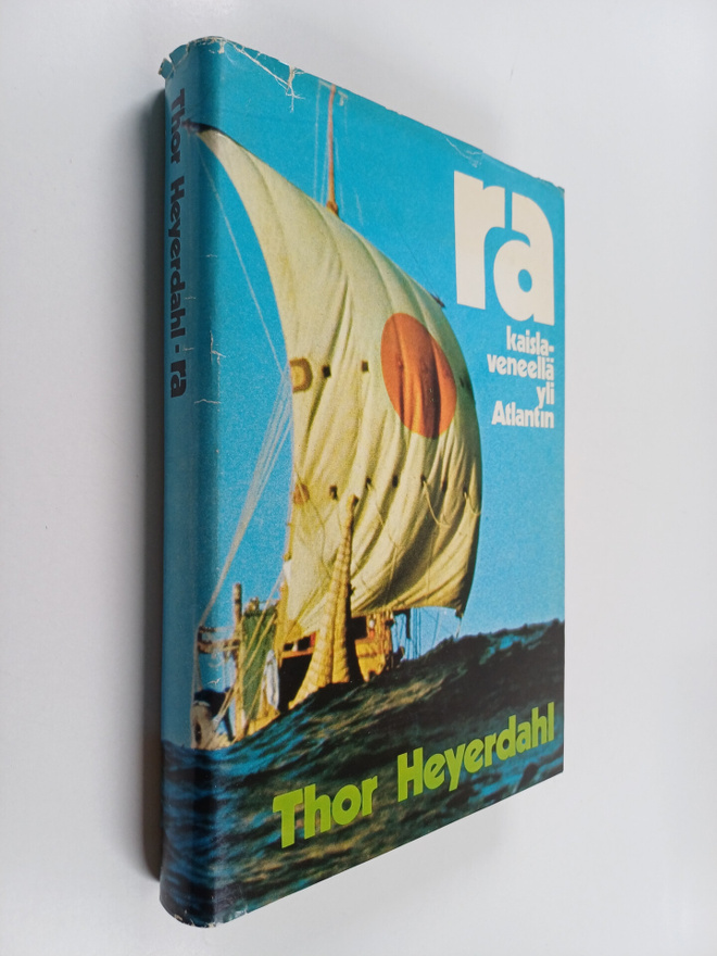 Thor Heyerdahl : Ra - kaislaveneellä yli Atlantin