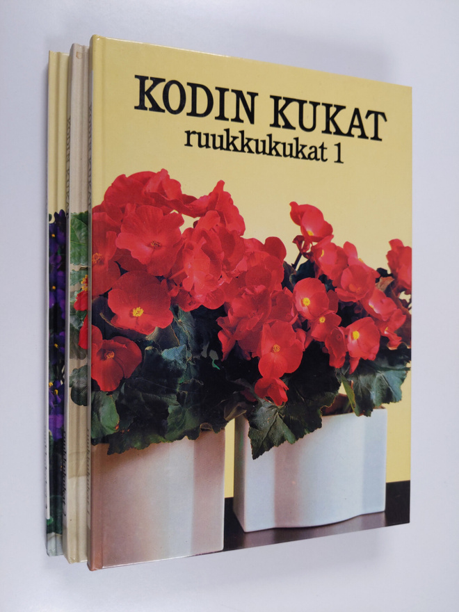 Maja-Lisa Furusjö : Kodin kukat  : Ruukkukukat 1-3
