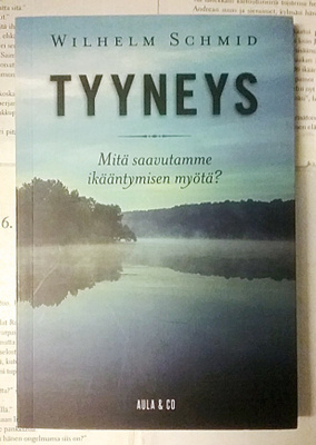 Wilhelm Schmid - Tyyneys (nid.)