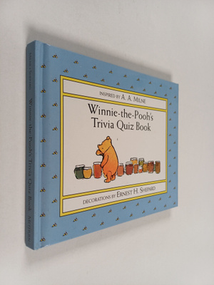 Alan Alexander Milne ym. : Winnie-the-Pooh's Trivia Quiz ...