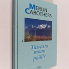 Merlin R. Carothers : Taivasta maan päälle - pikkukuva 1