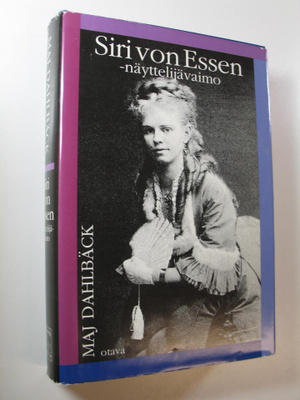 Maj Dahlbäck : Siri von Essen -näyttelijävaimo